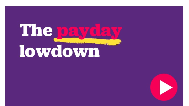 Video thumbnail for The payday lowdown